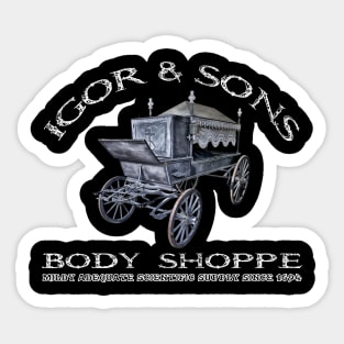 Igor and Sons Body Shoppe Sticker